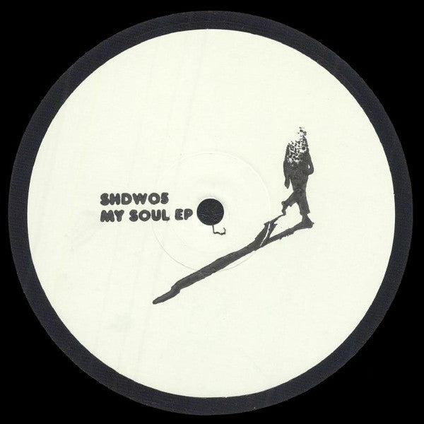 Shadow Pressings : My Soul EP (12")
