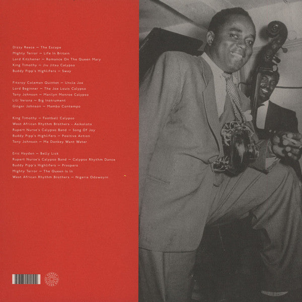 Various – London Is The Place For Me 6 (Mento, Calypso, Jazz & Highlife From Young Black London) (2xLP, Gatefold, Honest Jon's Records, 2013) Back Cover