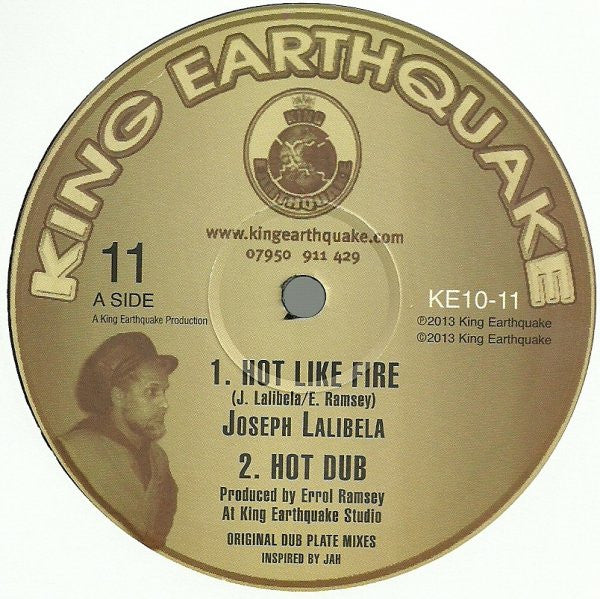 Joseph Lalibela – Hot Like Fire / See Dem A Come (10", King Earthquake, 2014) Front Cover