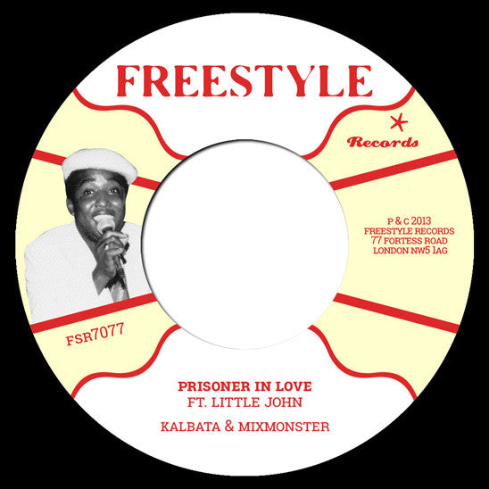 Kalbata Mixmonster – Prisoner In Love (7", Freestyle Records, 2014) Front Cover