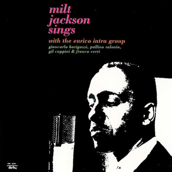Milt Jackson : Sings With The Enrico Intra Group (CD, Album, Ltd, RE)