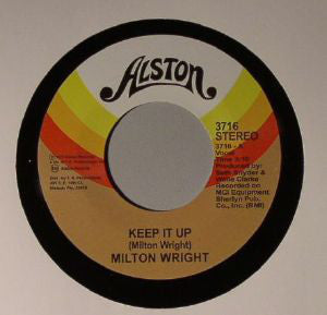 Milton Wright – Keep It Up (7", Alston Records, 2015) Image 3
