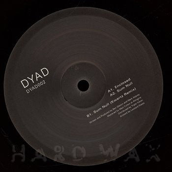 Dyad – Enclosed / Sum Null (12", DYAD, 2015) Back Cover