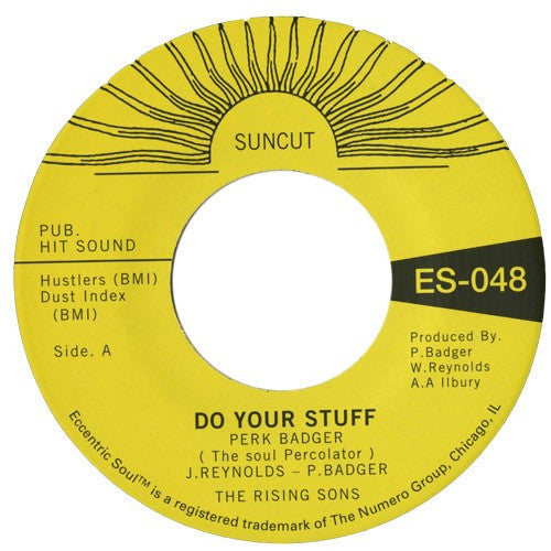 Perk Badger (The Soul Percolator) The Rising Sons – Do Your Stuff (7", Numero Group, 2015) Front Cover