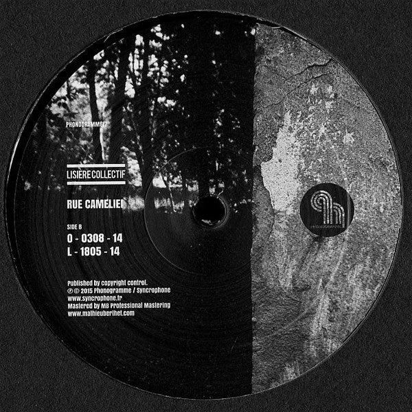 Lisière Collectif – Rue Cameliei (12", Phonogramme, 2015) Back Cover