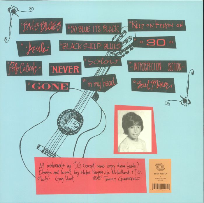 Tommy Guerrero – Loose Grooves & Bastard Blues (LP, Be With Records, 2024) Back Cover