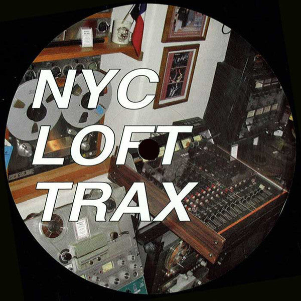 NYC Loft Trax : Unreleased Vol.4 The City That Nevers Sleeps (12", EP)