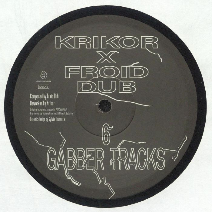 Froid Dub Krikor – 6 Gabber Tracks (12", DELODIO, 2024) Back Cover