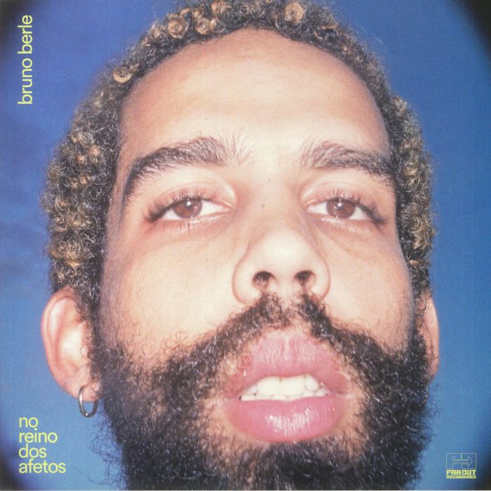 Bruno Berle – No Reino Dos Afetos (LP, Blue, Far Out Recordings, 2024) Front Cover