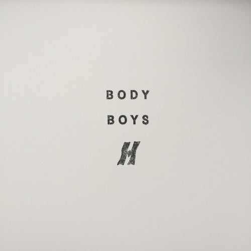 Body Boys – H (12", Civilised Life, 2017) Front Cover