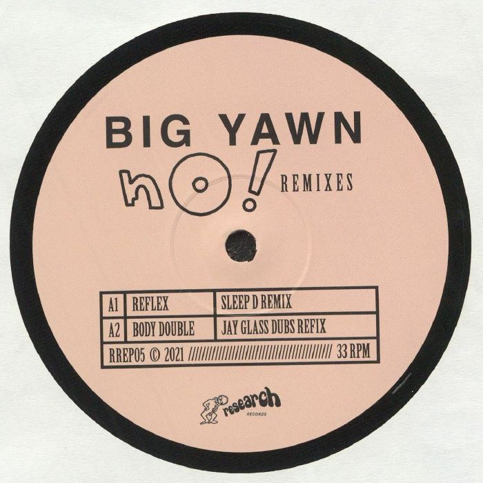 Big Yawn – No! Remixes EP (12", Research Records, 2021) Back Cover