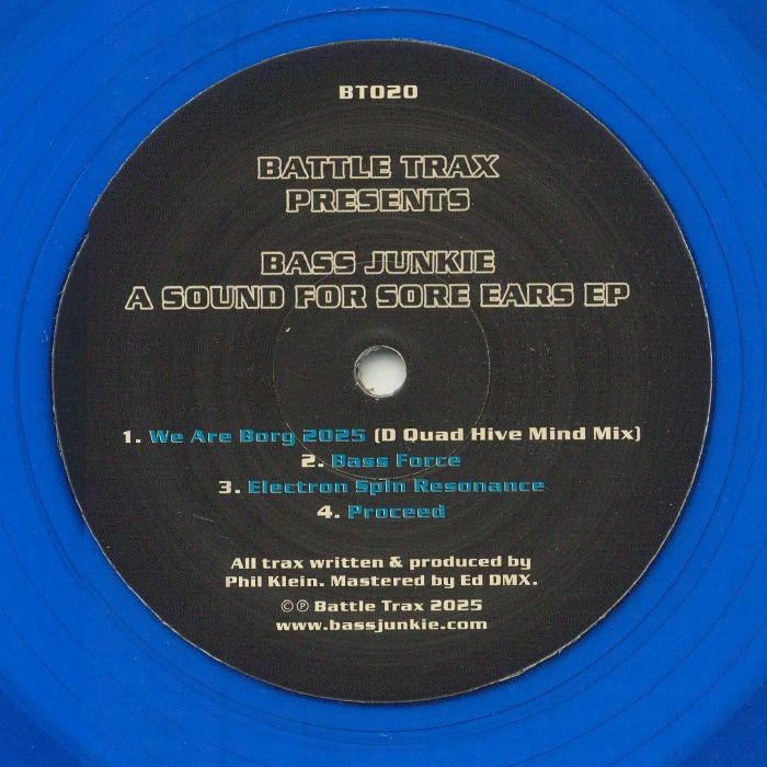 Bass Junkie – A Sound For Sore Ears EP (12", blue, Battle Trax, 2025) Back Cover