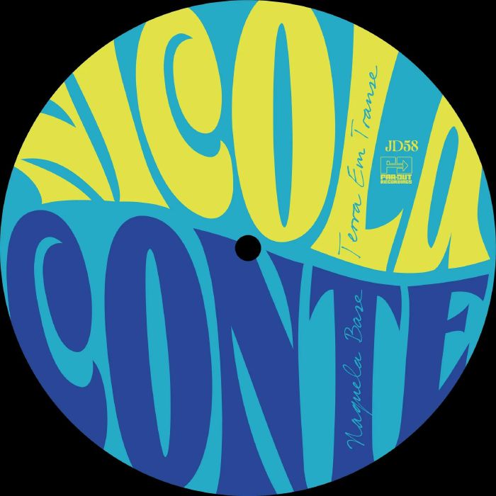 Nicola Conte – Terra Em Trasse / Naquela Base (7", Far Out Recordings, 2026) Front Cover