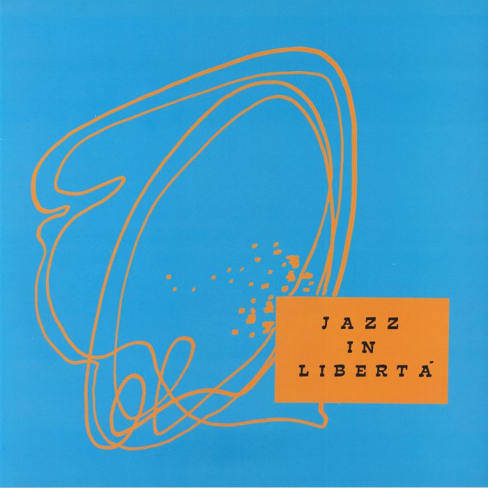 A. R. Luciani – Jazz In Libertà (LP, Clear Blue, Edizioni Redi, 2025) Front Cover