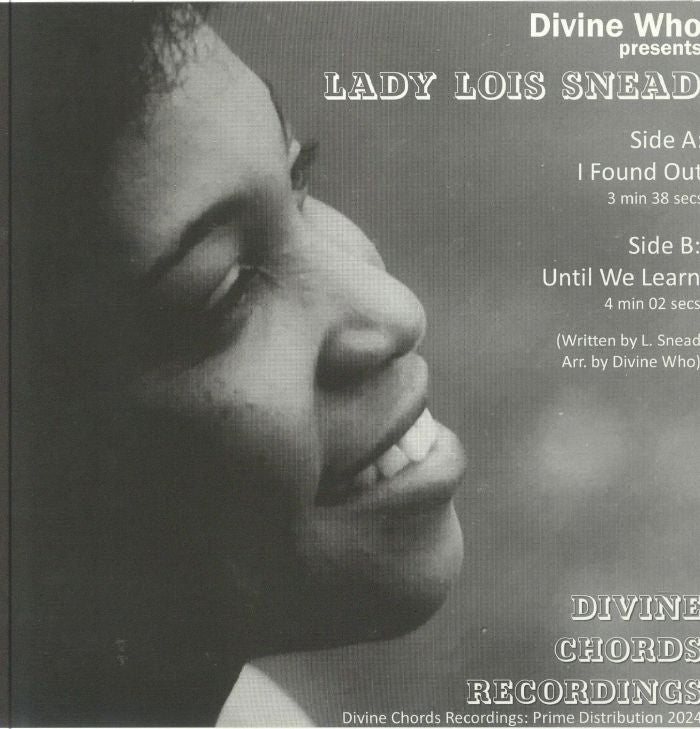 Divine Who Presents Lady Lois Snead - I Found Out (7")