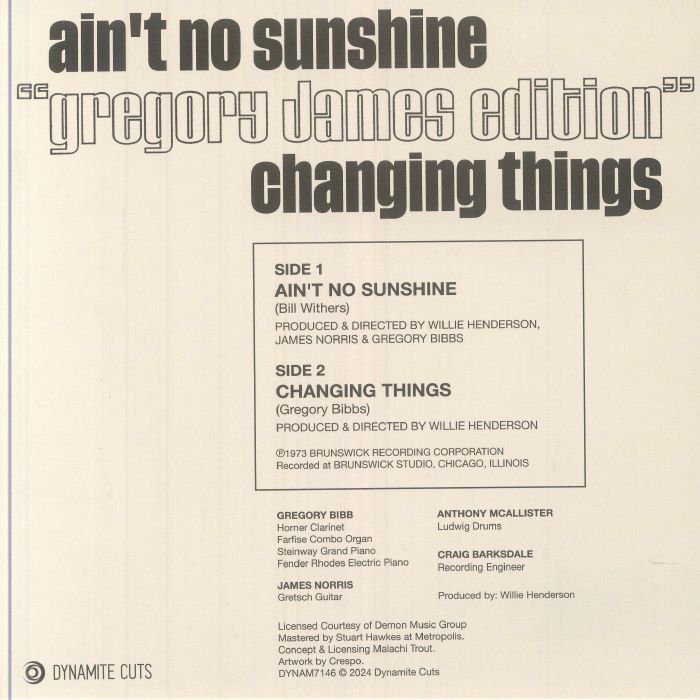 Gregory James Edition - Ain't No Sunshine / Changing Things (7")