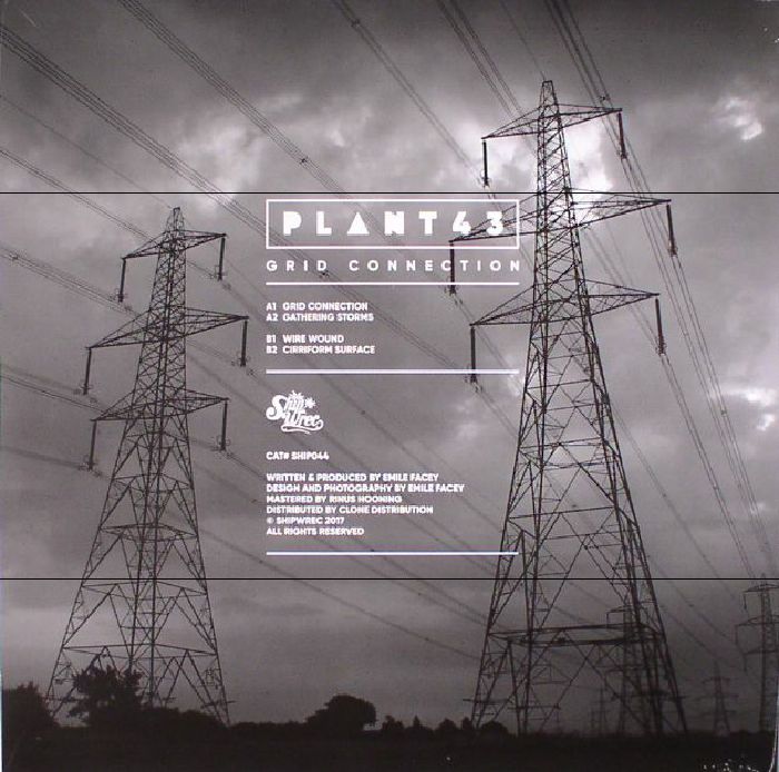 Plant43 – Grid Connection (12", Shipwrec, 2017) Back Cover
