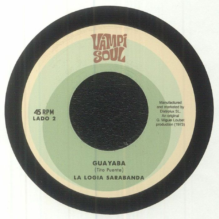 La Sonora De Lucho Macedo La Logia Sarabanda – Guayaba (7", Vampi Soul, 2023) Back Cover