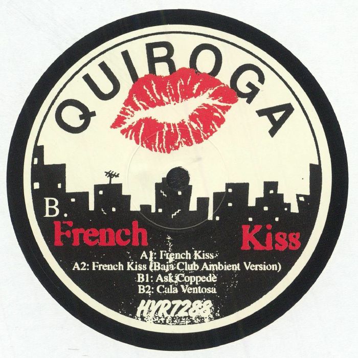 Quiroga – French Kiss (12", Hell Yeah Recordings, 2025) Back Cover