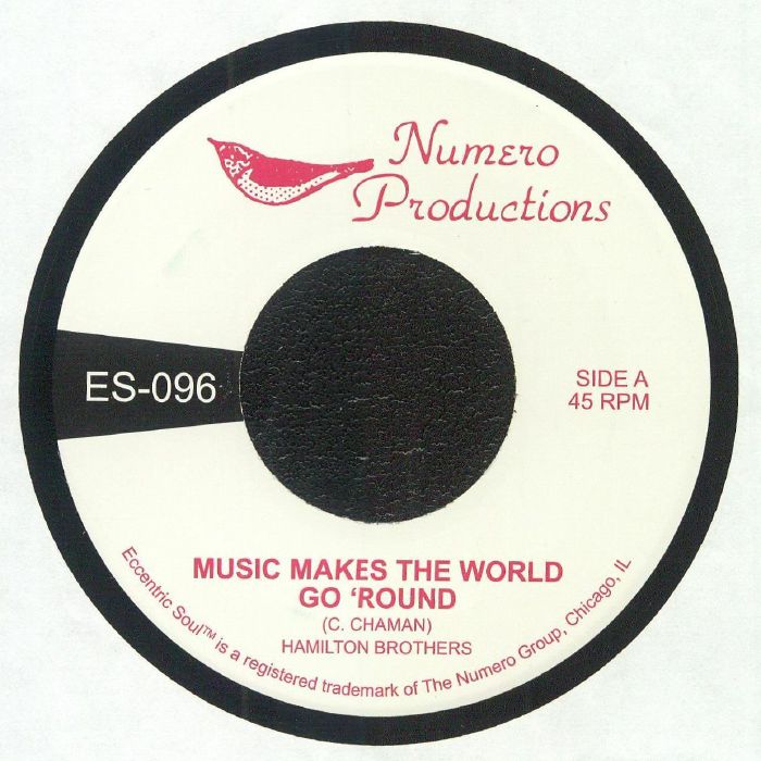 Hamilton Brothers – Music Makes The World Go 'Round (7", The Numero Group, 2024) Image 3