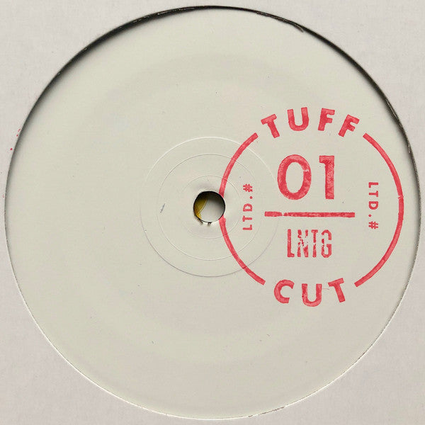 LNTG - Tuff Cut 01 (12") (Stamped)