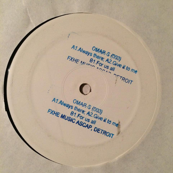 Omar-S – 003 (12", FXHE Records, 2004) Image 4