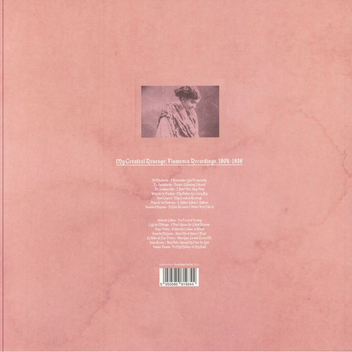 Various – My Greatest Revenge: Flamenco Recordings, 1904-1938 (LP, Death Is Not The End, 2024) Back Cover