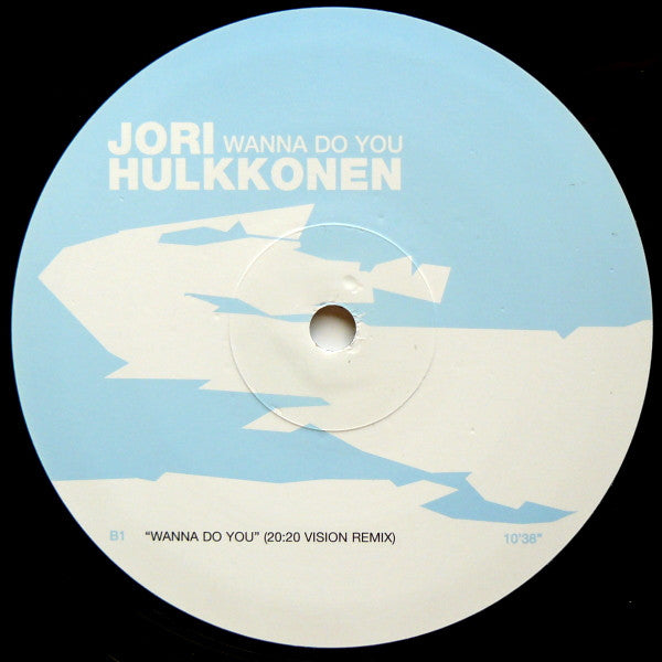 Jori Hulkkonen – Wanna Do You (12", F Communications, 2001) Image 6