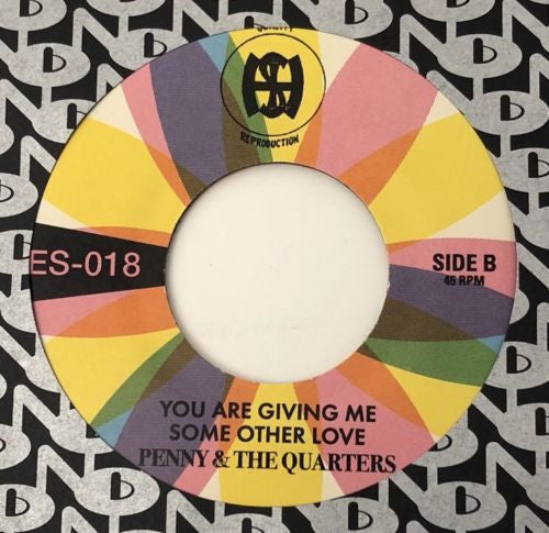 Penny & The Quarters – You Are Giving Me Some Other Love (7", Mispress, Numero Group, 2017) Front Cover