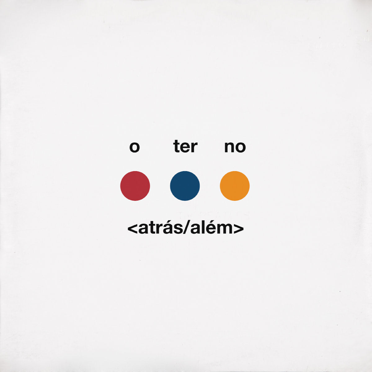 O Terno - <Atrás/Além> (2x12") (Red)