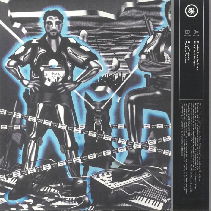 Danger Boys – Monsters From The Future (12", Pinchy & Friends, 2022) Back Cover