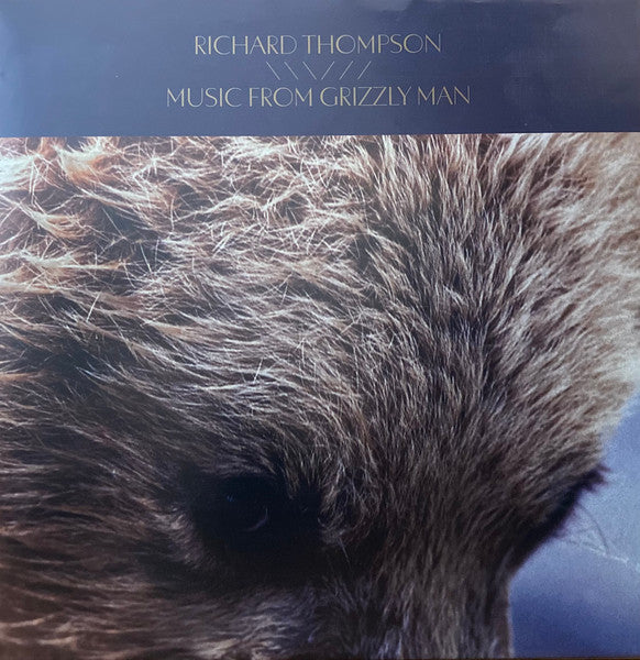 Richard Thompson – Music From Grizzly Man (LP, 180g, Gatefold, No Quarter Records, 2022) Front Cover