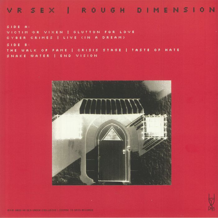 VR Sex – Rough Dimension (LP, Dais Records, 2022) Back Cover
