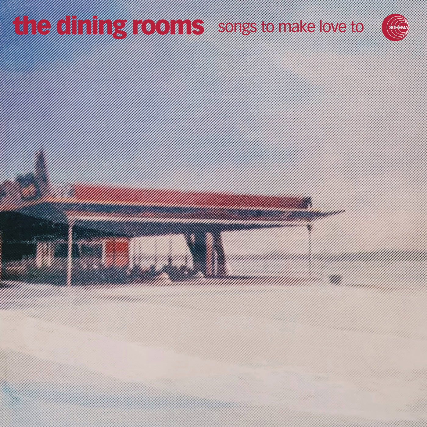The Dining Rooms – Songs To Make Love To (LP, Schema, 2024) Front Cover
