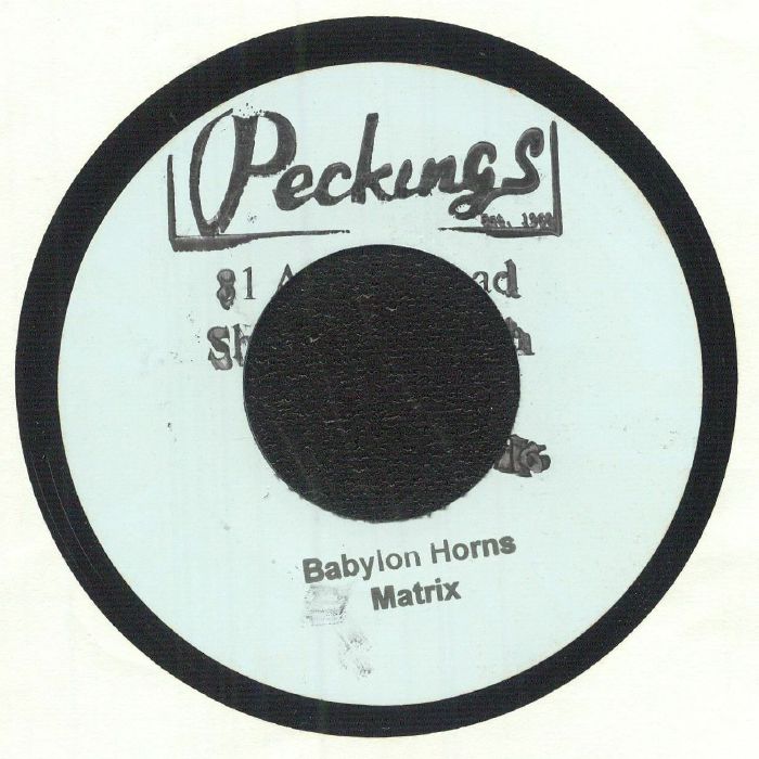 Al Campbell / Matrix – Babylon / Babylon Horns (7", Stamped, Peckings records, 2025) back cover