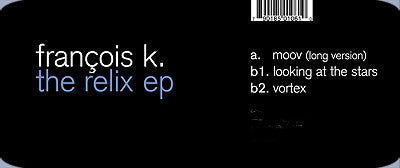 François K – The Relix EP (12", Wave Music, 2002) Image 4