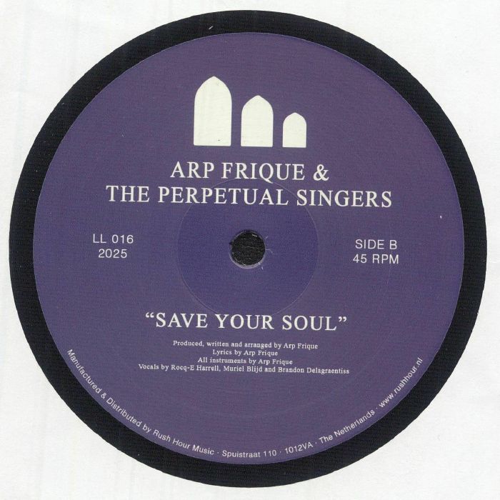 Arp Frique The Perpetual Singers – Save Your Soul (12", Not On Label, 2025) Back Cover