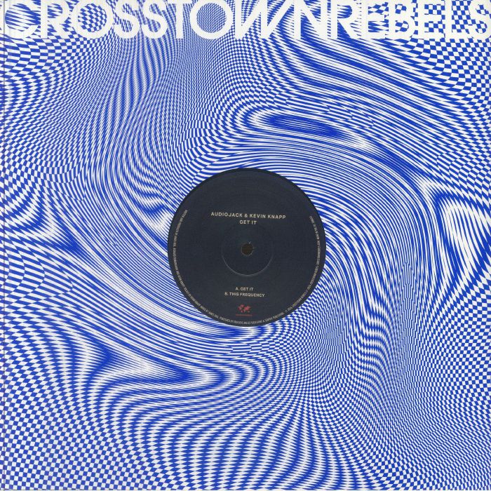 Audiojack / Kevin Knapp – Get It (12", Crosstown Rebels, 2026) Back Cover