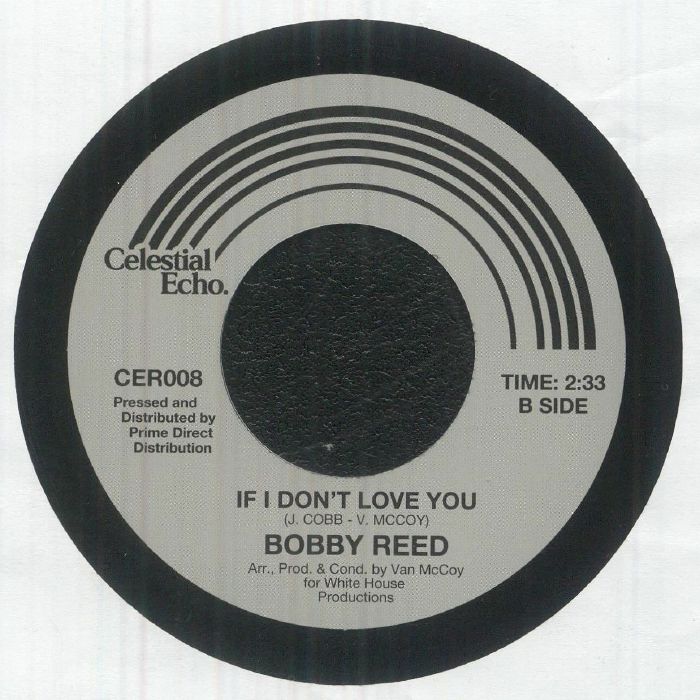 Bobby Reed – The Time Is Right For Love / If I Don't Love You (7", Celestial Echo, 2025) image 02