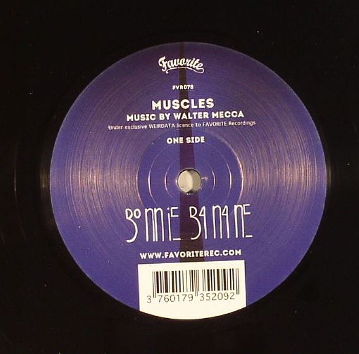 Bonnie Banane – Muscles (7", Favorite Recordings, 2013) Back Cover