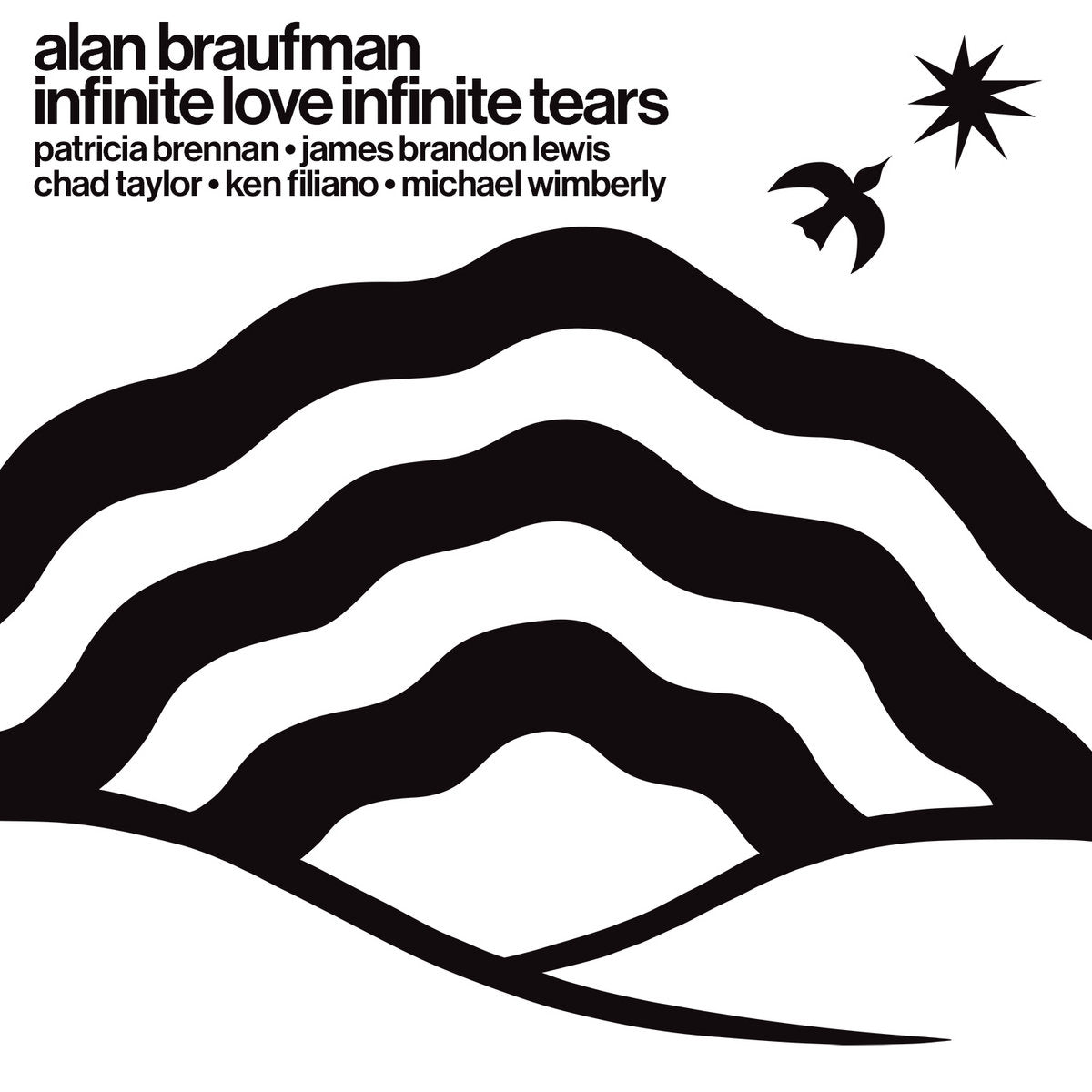 Alan Braufman – Infinite Love Infinite Tears (LP, Valley of Search, 2024) Front Cover