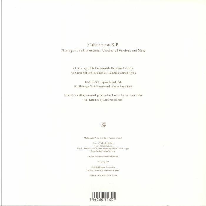 Calm Presents K.F. – Shining Of Life Flutemental - Unreleased Mixes And More (12", Music Conception, 2024) Back Cover