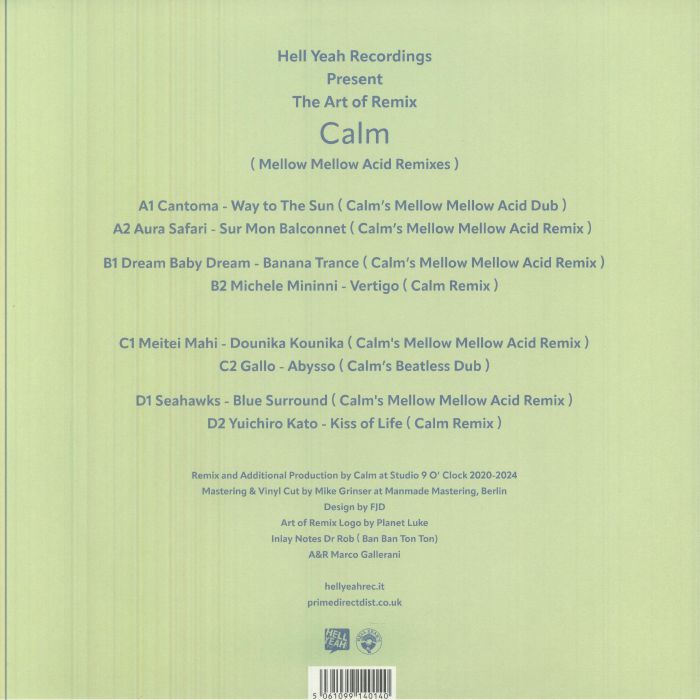 Calm – The Art Of The Remix - Calm (Mellow Mellow Acid Remixes) (2x12", Hell Yeah Recordings, 2026) Back Cover