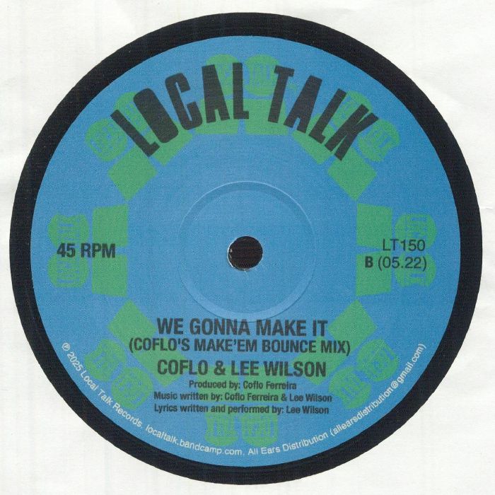Coflo & Lee Wilson – We Gonna Make It (12", Local Talk, 2025) Back Cover