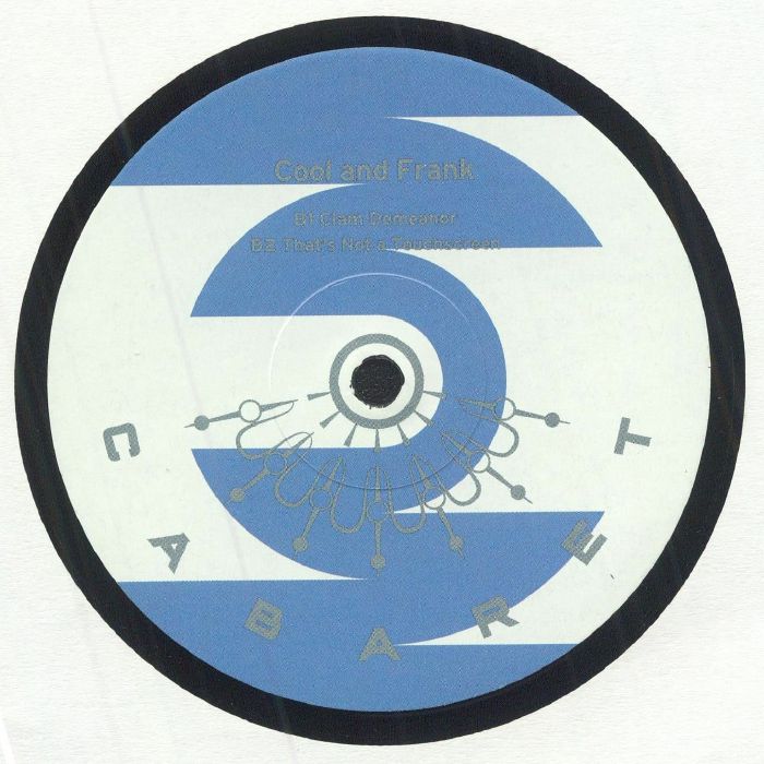 Cool And Frank – Sick Of Symbols EP (12", CABARET Recordings, 2022) Back Cover