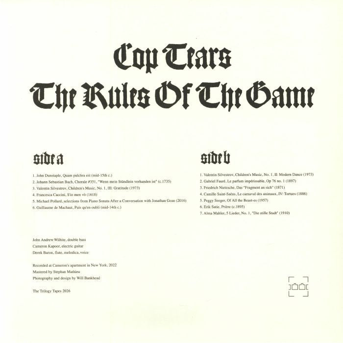 Cop Tears – The Rules Of The Game (LP, The Trilogy Tapes, 2026) Back Cover