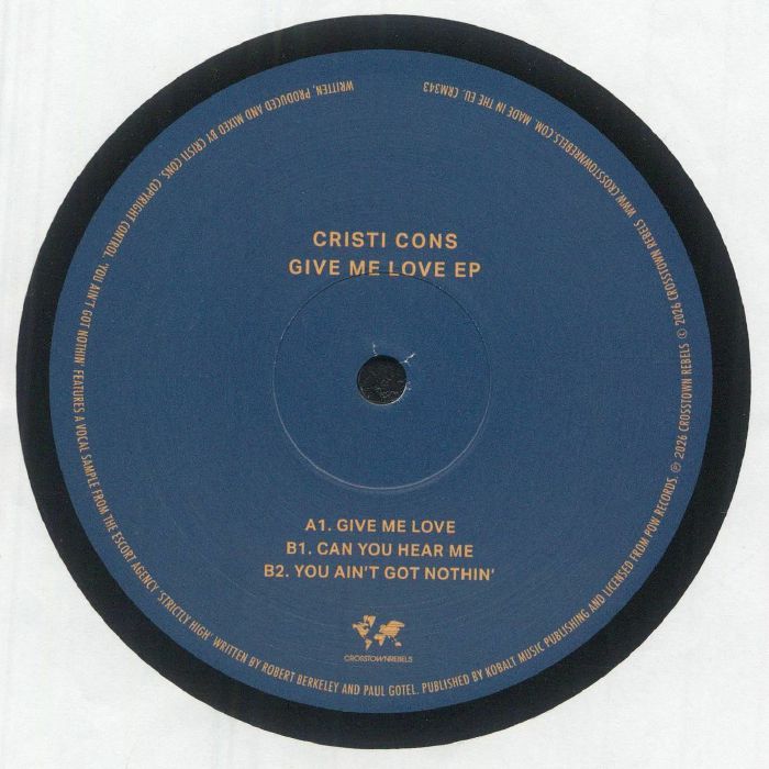Cristi Cons – Give Me Love EP (12", Crosstown Rebels, 2026) Back Cover