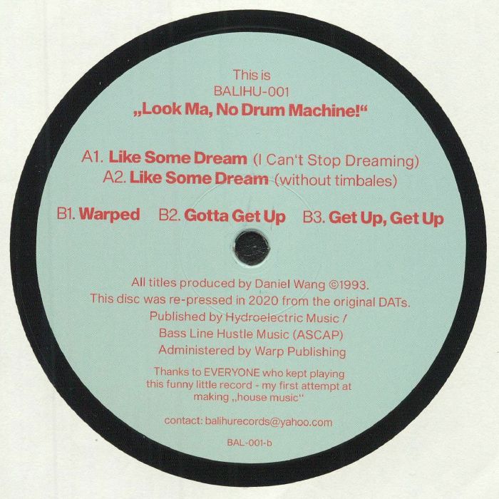Daniel Wang – Look Ma, No Drum Machine! (12", Balihu Records, 2020) Back Cover