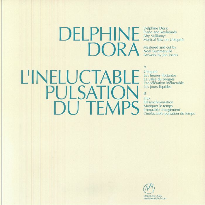 Delphine Dora – L'ineluctable pulsation du temps (LP, 180g, Marionette, 2026) Back Cover