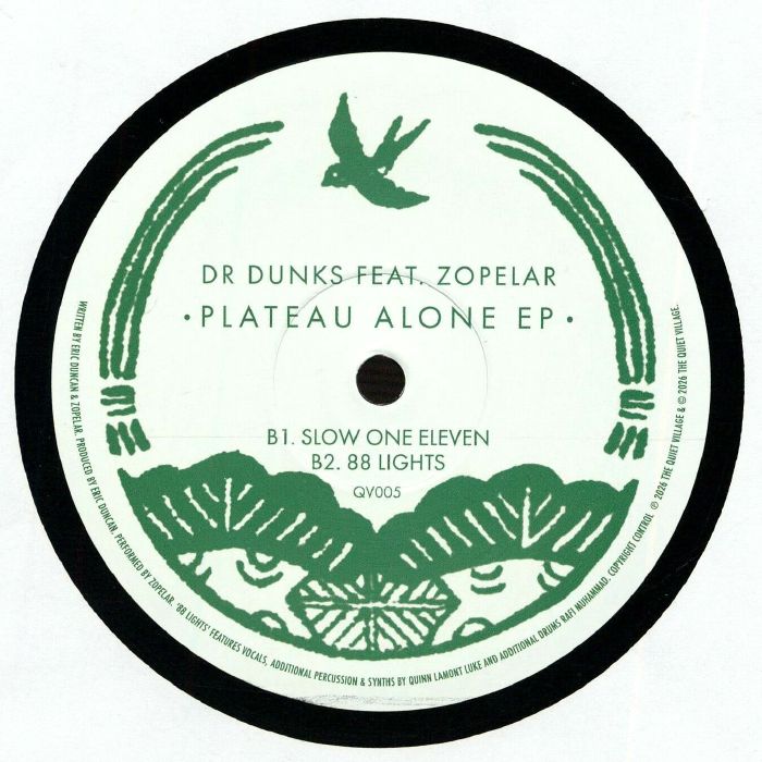 Dr Dunks feat Zopelar – Plateau Alone EP (12", Quiet Village, 2026) Back Cover
